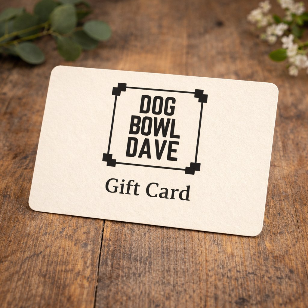 Dog Bowl Dave Gift Card – UK Handmade Style for Dogs & Homes